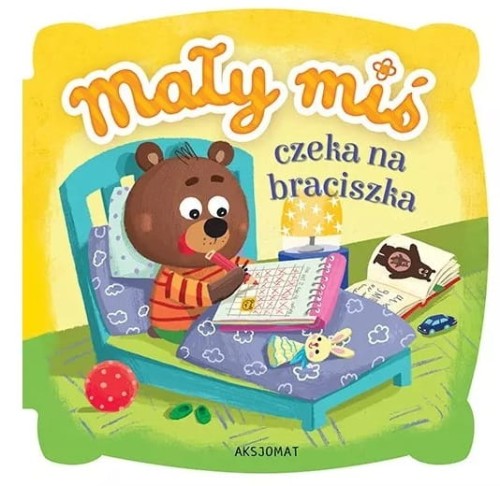 Książka Mały miś czeka na braciszka Aksjomay.jpg
